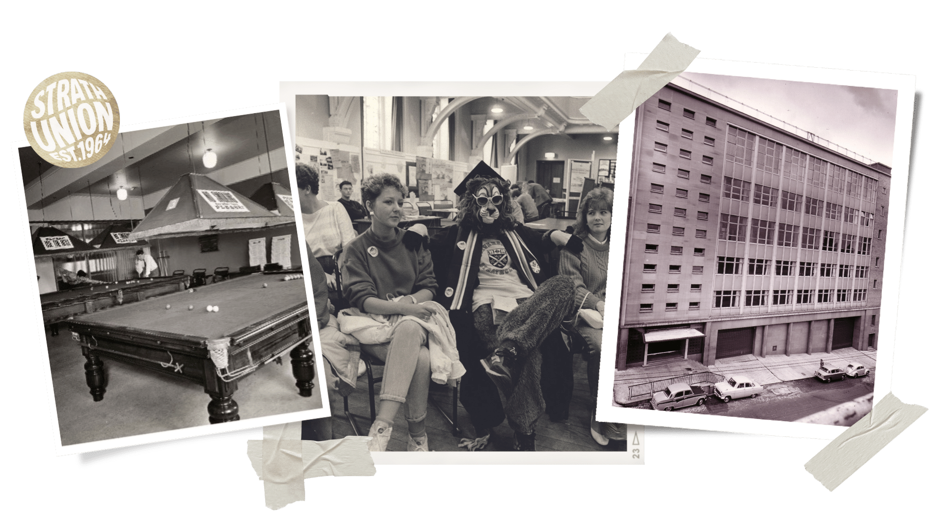 Photos of Strathclyde students and the Union building in the past.