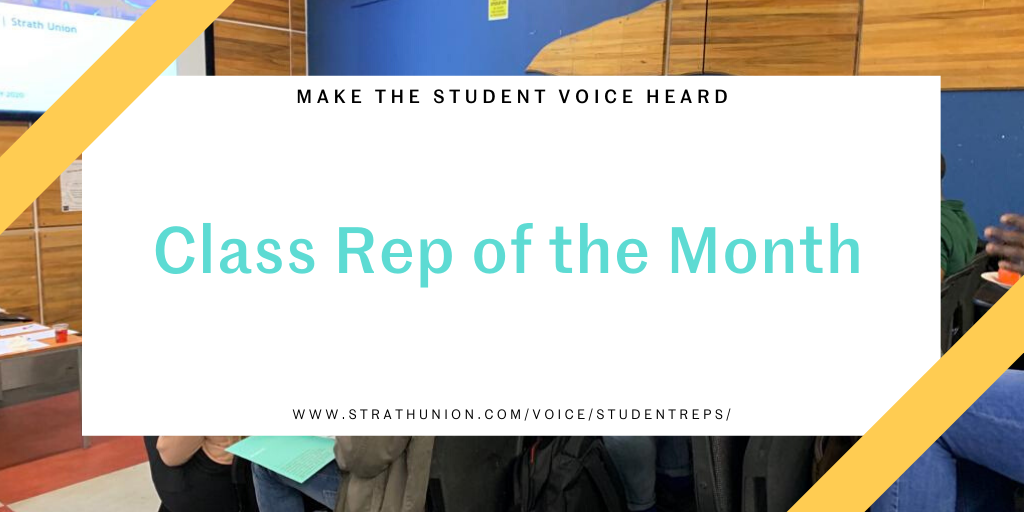 Banner that reads 'make the student voice heard! Class Rep of the Month'